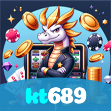 kt689：Jogue em nosso cassino online e descubra os maiores jackpots!