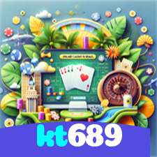 kt689:Aposte no futebol e jogue os melhores jogos de cassino para grandes vitórias!